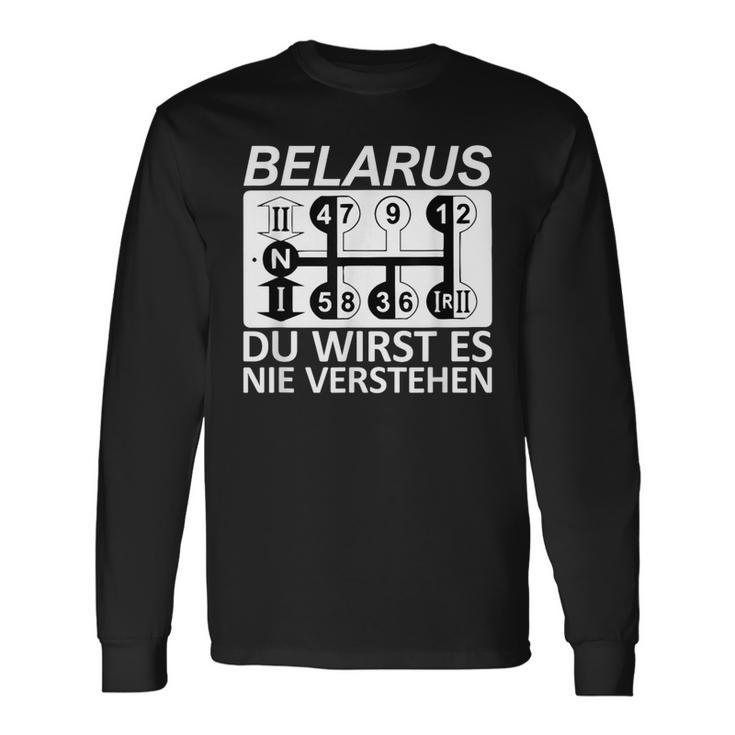 Belarus Du Wirst Es Nie Verstehen Belarus Black Langarmshirts Geschenkideen