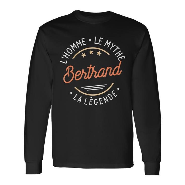 Bertrand Idea Name For Bertrand Long Sleeve T-Shirt
