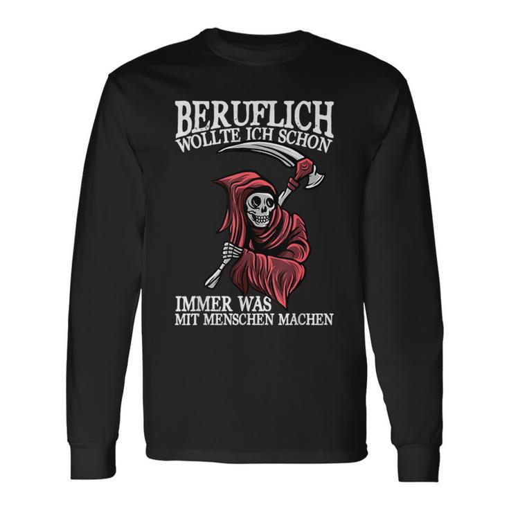 Beruflich Was Mit Menschen Machen Slogan Langarmshirts Geschenkideen