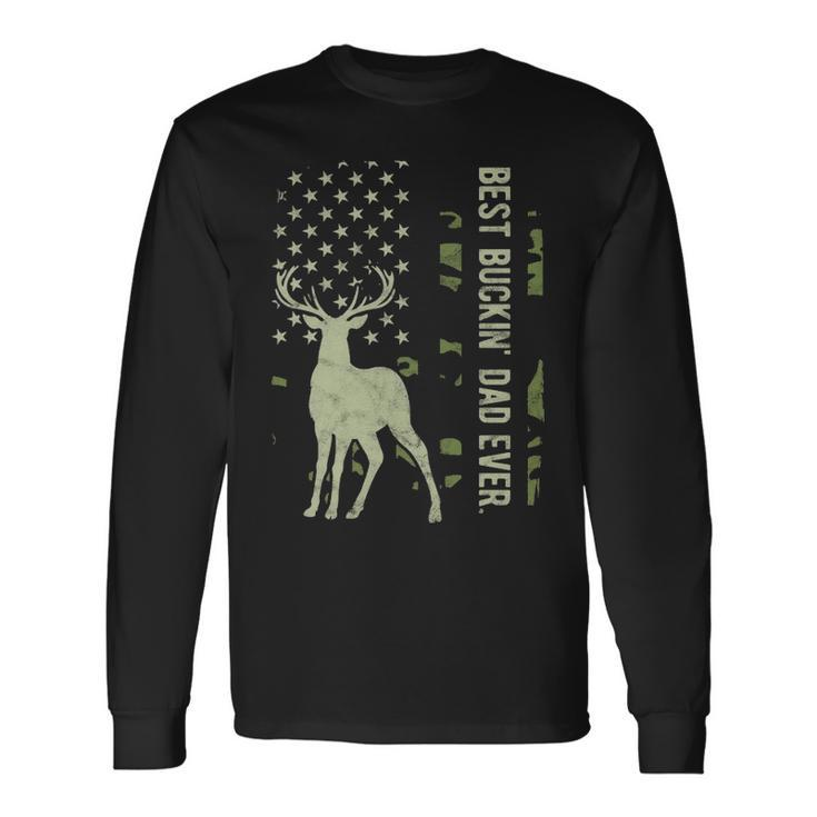Best Buckin' Dad Camouflage American Flag Deer Hunting Long Sleeve T-Shirt