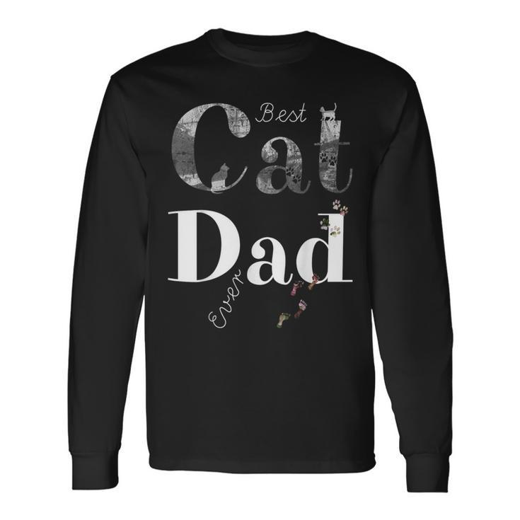 Best Cat Dad Ever Cat Lover Father's Day Long Sleeve T-Shirt