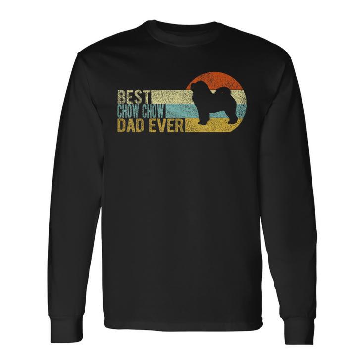 Best Chow Chow Dad Ever Retro Chow Chow Dog Vintage Long Sleeve T-Shirt