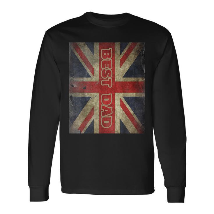 Best Dad Father's Day With Gb British Flag Long Sleeve T-Shirt