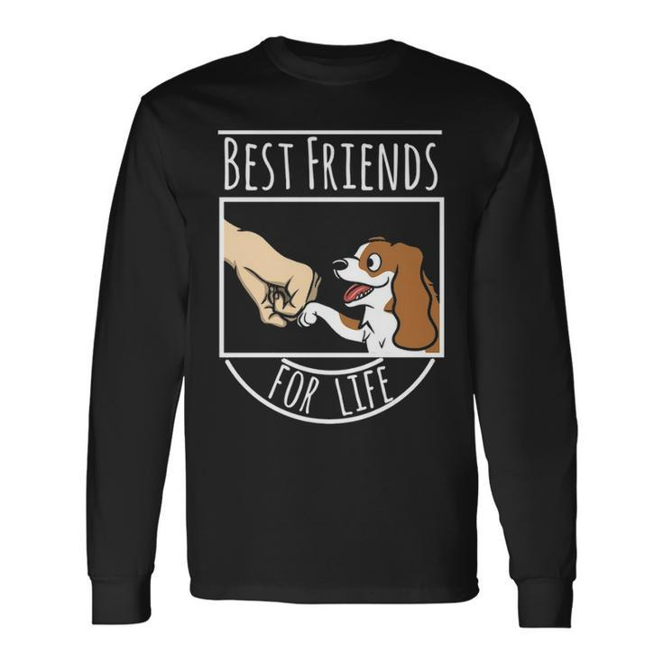 Best Friend Cavalier King Charles Spaniel Dog Long Sleeve T-Shirt