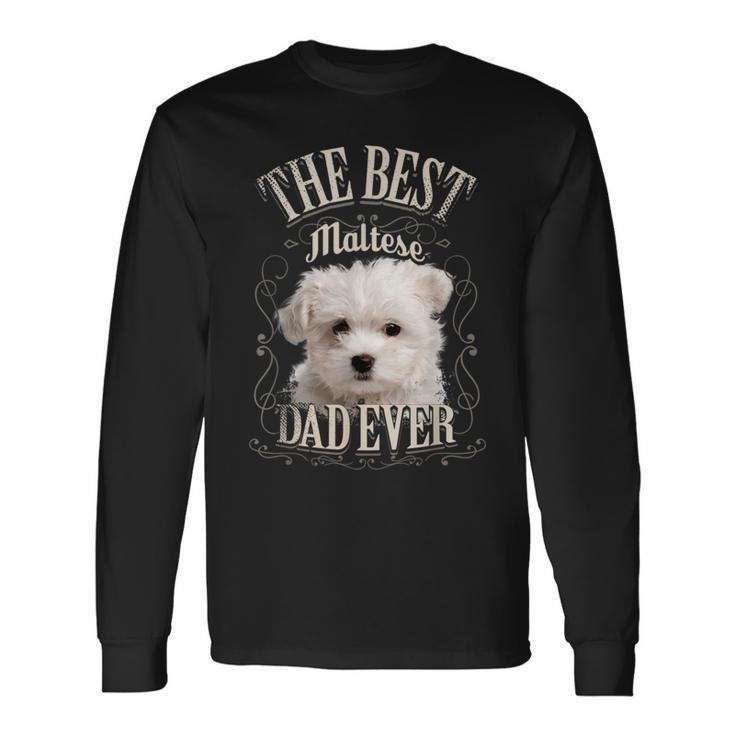 Best Maltese Dad All Maltese Dog Vintage Long Sleeve T-Shirt