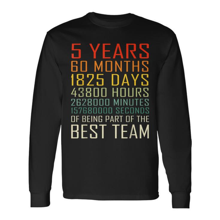 Best Team Vintage Work Anniversary 5 Years Employee Long Sleeve T-Shirt