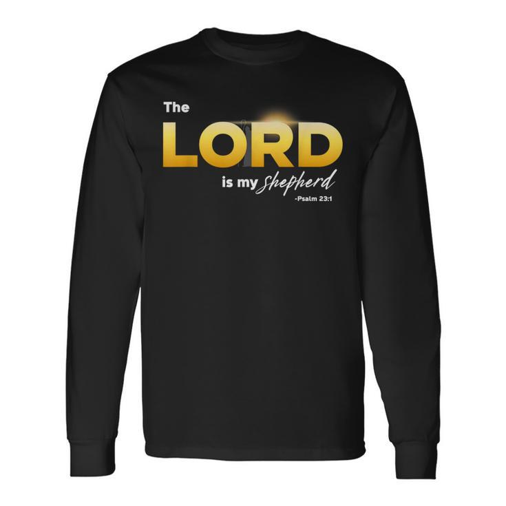 Bible Verse Psalm 23 The Lord Is My Shepherd Christian Long Sleeve T-Shirt