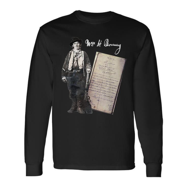 Billy Kid William Bonney Original Signature Arrest Warrant Long Sleeve T-Shirt