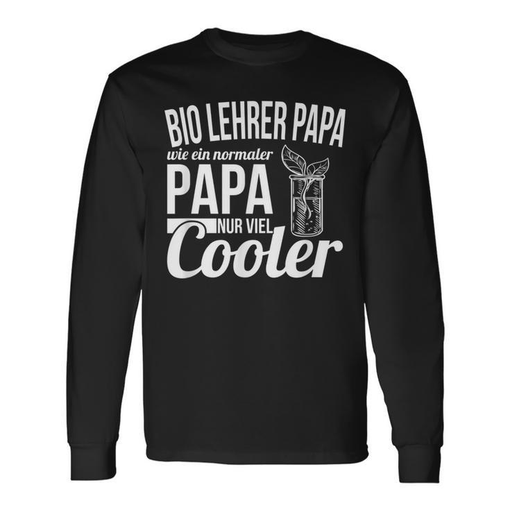 Bio Lehrer Papa Spruch Sportlehrer Gymnasium Lehrerin Langarmshirts Geschenkideen