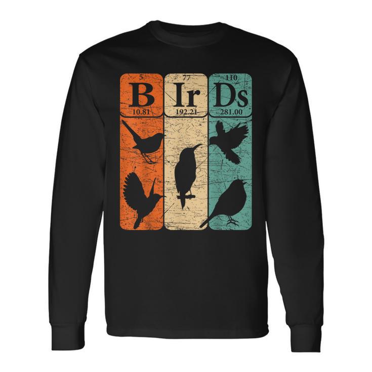 Birds Periodic Table Elements Birdwatching Ornithology Long Sleeve T-Shirt