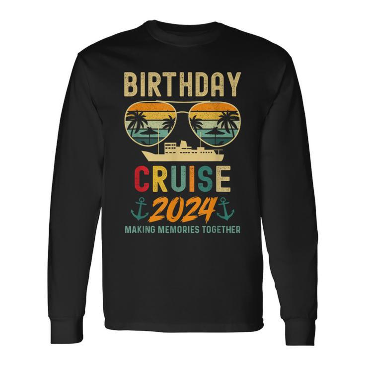 Birthday Cruise 2024 Squad Family Vacation Summer Long Sleeve T-Shirt