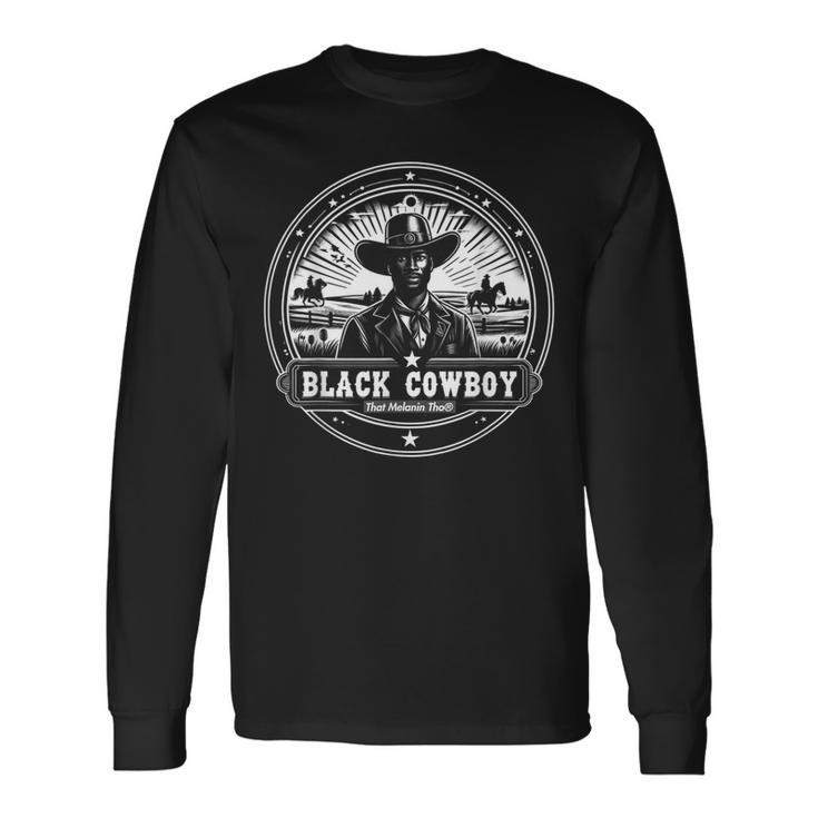 Black Cowboy African American History Afro Black Cowboy Long Sleeve T-Shirt Gifts ideas
