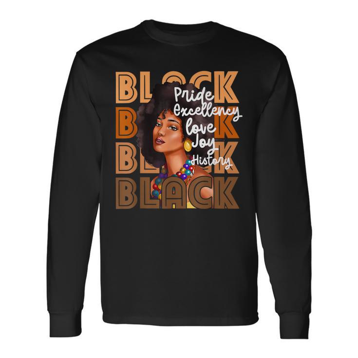 Black Pride Excellency Love Joy History Junenth Long Sleeve T-Shirt