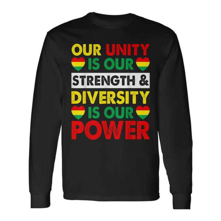 Black History Month African American Unity Power Diversity Long Sleeve T-Shirt