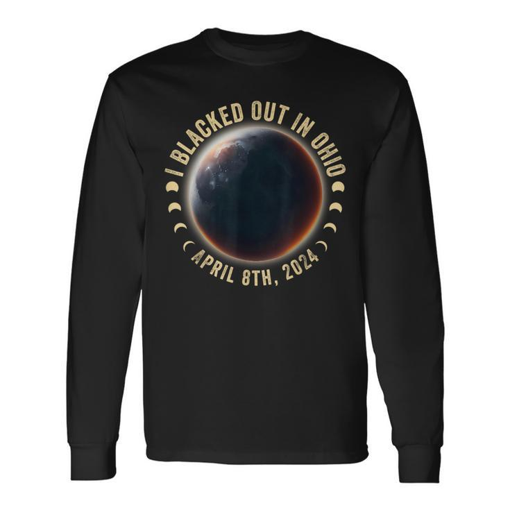 I Blacked Out In Ohio Total Solar Eclipse April 8Th 2024 Long Sleeve T-Shirt