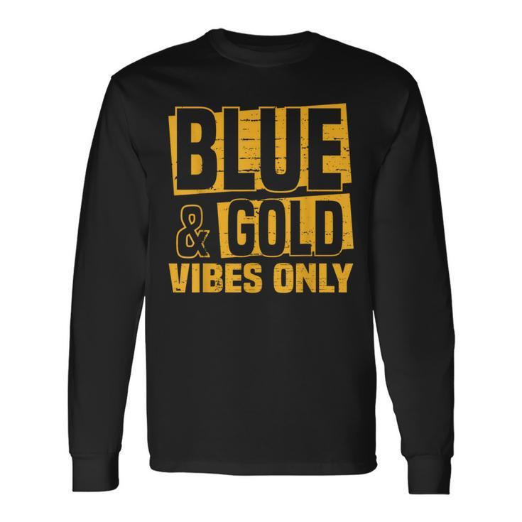 Blue And Gold Vibes Only School Tournament Team Cheerleaders Long Sleeve T-Shirt