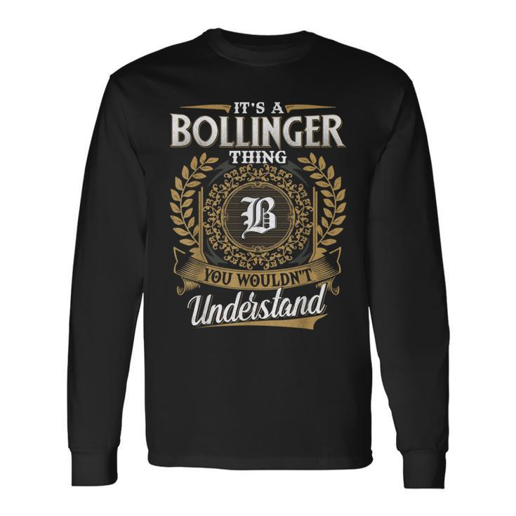 Bollinger Family Last Name Bollinger Surname Personalized Long Sleeve T-Shirt
