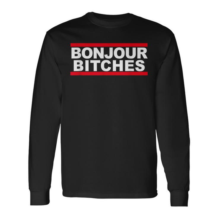 Bonjour Bitches Langarmshirts Geschenkideen