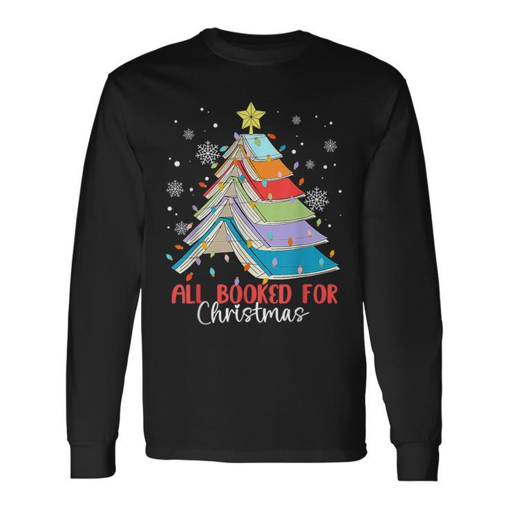 All Booked For Christmas Tree Lights Book Xmas Long Sleeve T-Shirt