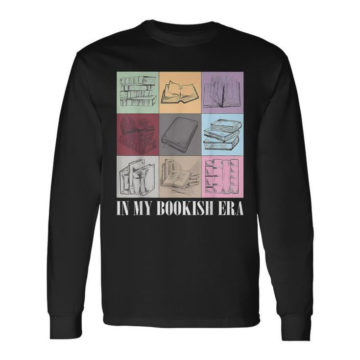 In My Bookish Era Bookworm Bookish Read Book Lover Long Sleeve T-Shirt Gifts ideas
