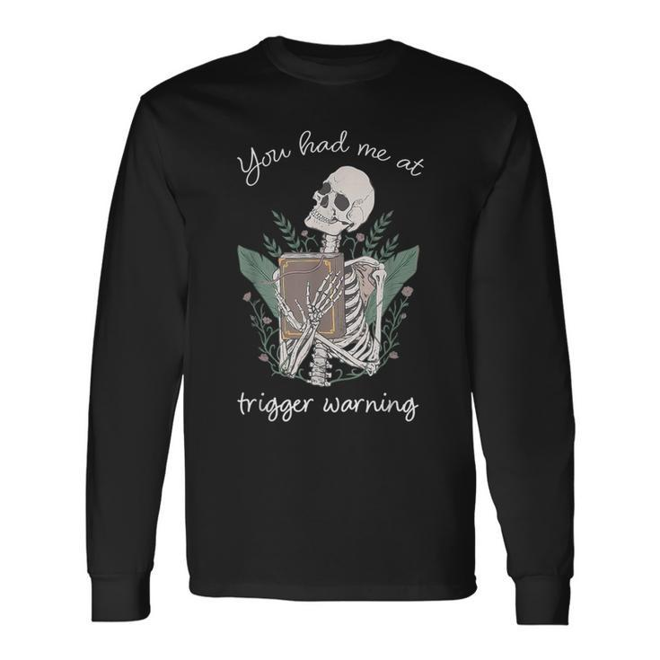 Bookish Quote Skeleton Book Lover Bookish Librarian Long Sleeve T-Shirt
