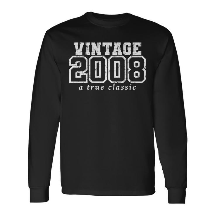 Born In 2008 Birthday Birthyear Vintage Retro Distressed Long Sleeve T-Shirt
