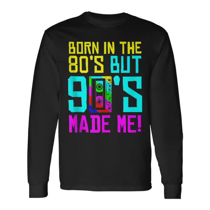 born-80s-90s-made-love-long-t-