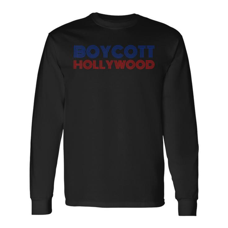 Boycott Hollywood Anti Snowflake Pro Trump America Long Sleeve T-Shirt Gifts ideas