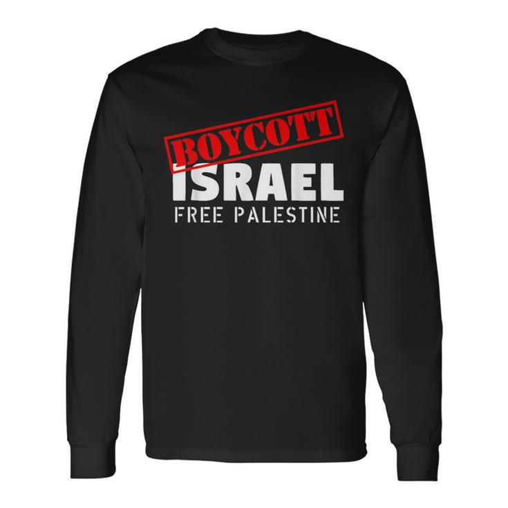 Boycott Israel Free Palestine Stand With Gaza Humanist Cause Long Sleeve T-Shirt Gifts ideas