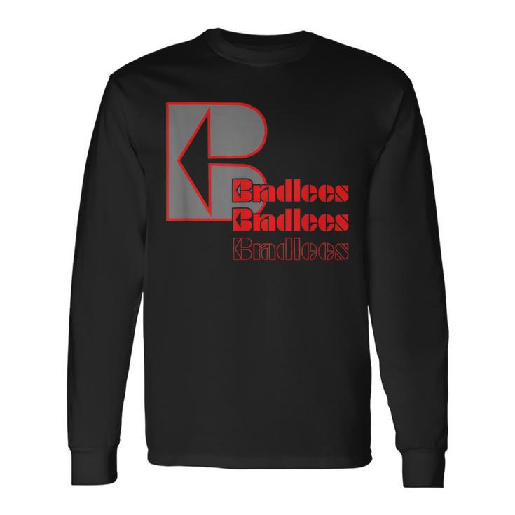 Bradlees Department Retro Vintage Classic Long Sleeve T-Shirt