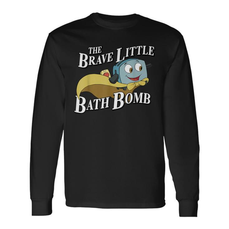 The Brave Little Bath Bomb Long Sleeve T-Shirt Gifts ideas