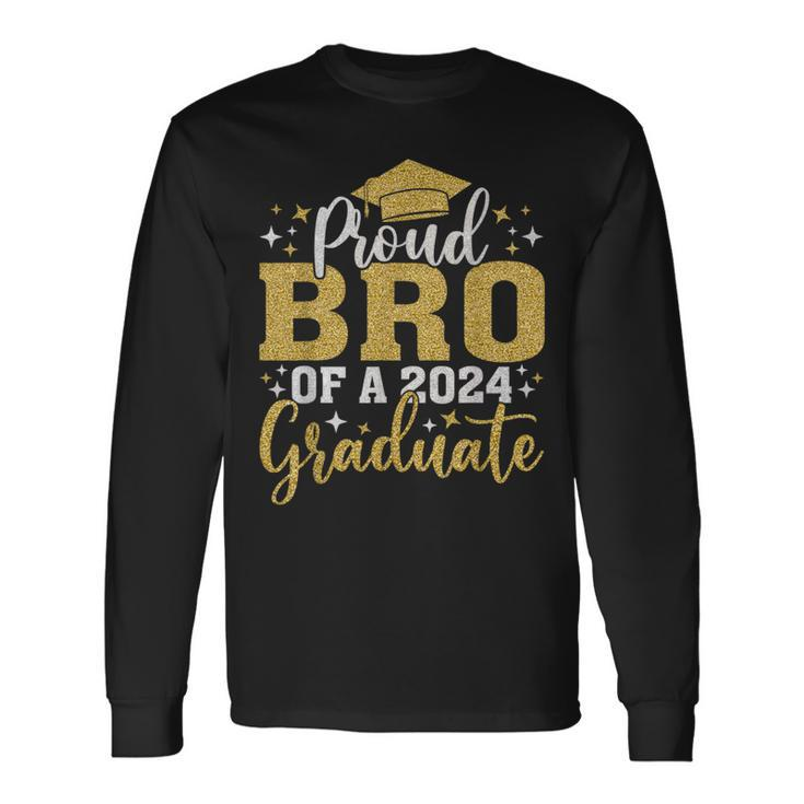 Bro Senior 2024 Proud Bro Of A Class Of 2024 Graduate Long Sleeve T-Shirt
