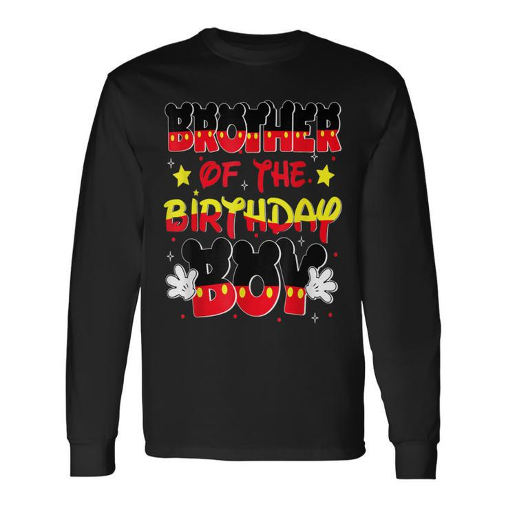 Brother Of The Birthday Boy Mouse Family Matching Long Sleeve T-Shirt Gifts ideas