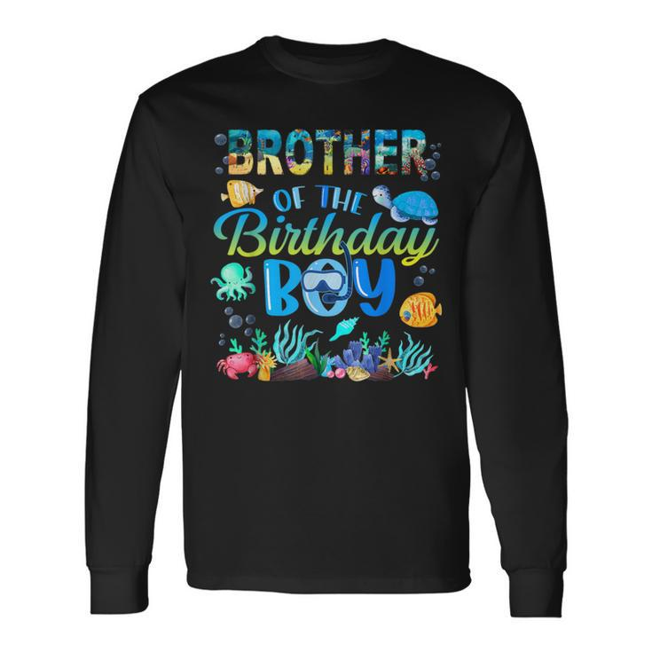 Brother Of The Birthday Boy Sea Fish Ocean Animals Aquarium Long Sleeve T-Shirt