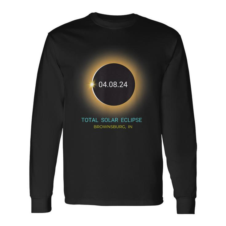Brownsburg In Total Solar Eclipse 040824 Indiana Souvenir Long Sleeve T-Shirt Gifts ideas
