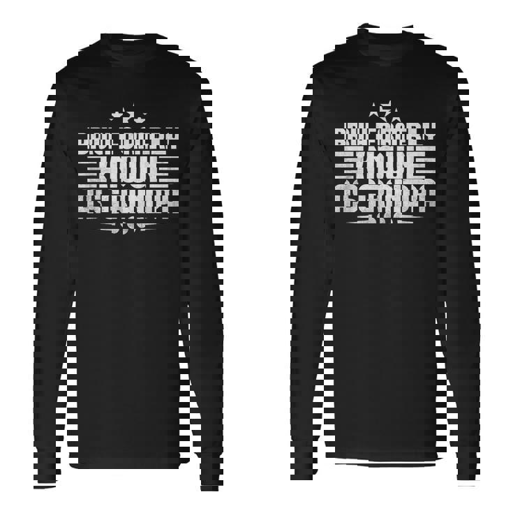 Bruh Formerly Known As Grandpa Vintage Father's Day Long Sleeve T-Shirt