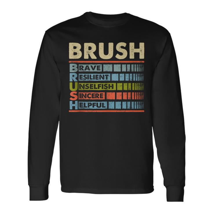 Brush Family Name Brush Last Name Team Long Sleeve T-Shirt