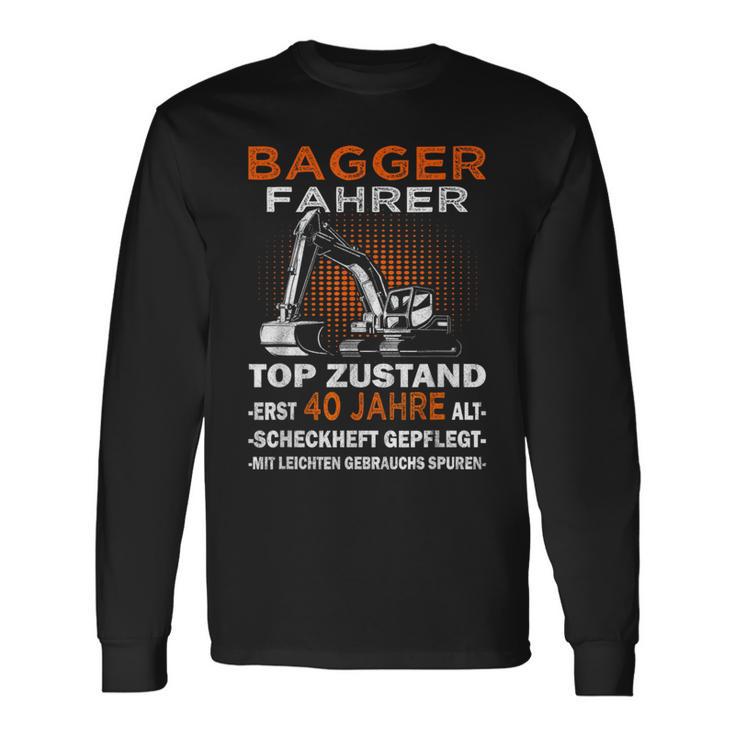 Builder & Digger Driver 40Th Birthday Langarmshirts Geschenkideen