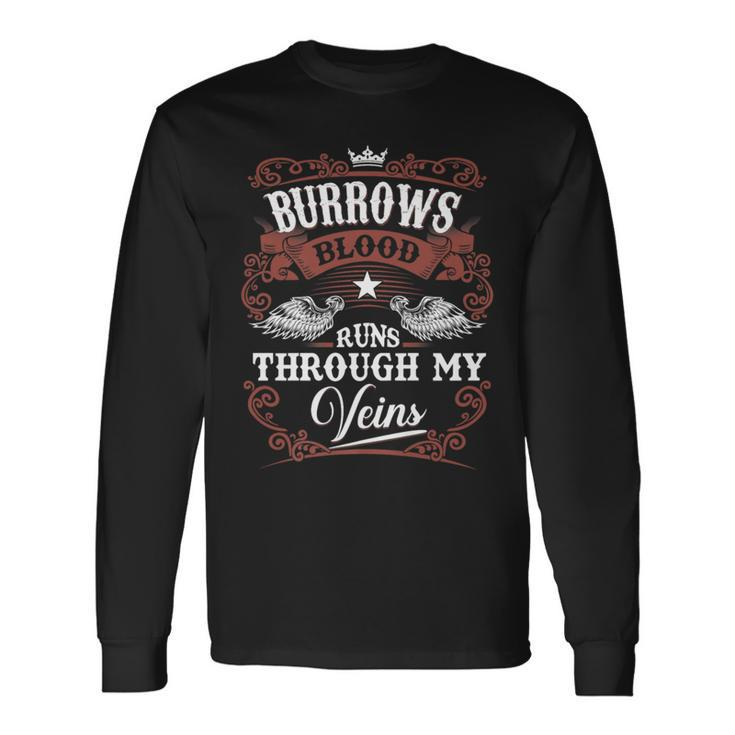Burrows Blood Runs Through My Veins Vintage Family Name Long Sleeve T-Shirt