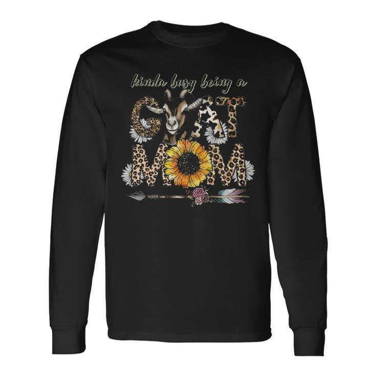 Busy Being Goat Mom Cute Mama Farm Animal Sunflower Leopard Long Sleeve T-Shirt Gifts ideas