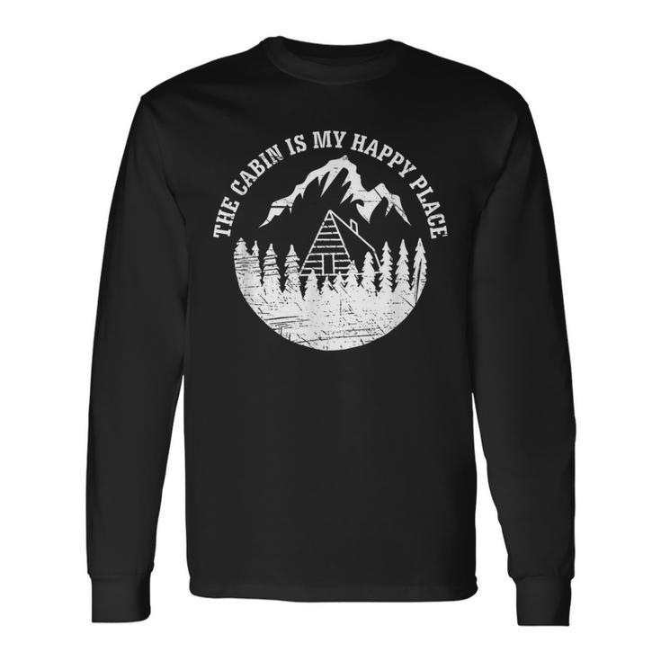 The Cabin Is My Happy Place T Distressed Vintage Look Long Sleeve T-Shirt