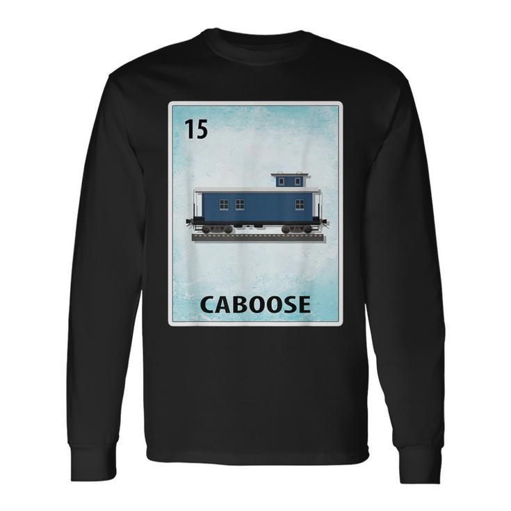 Caboose Mexican Cards Long Sleeve T-Shirt