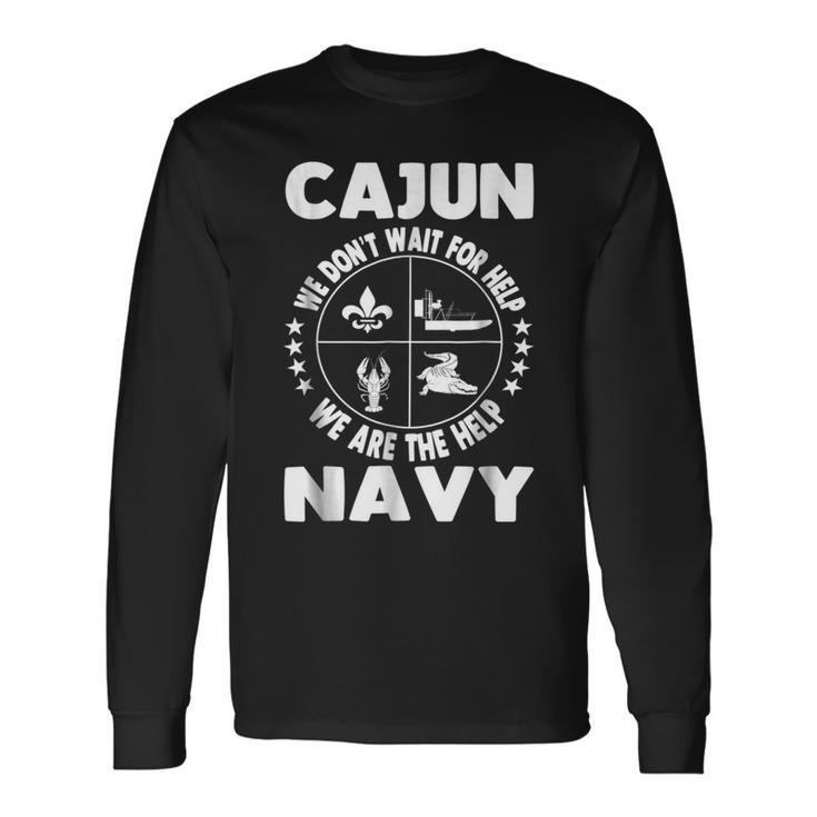 Cajun Navy Disaster Relief Support Volunr Long Sleeve T-Shirt