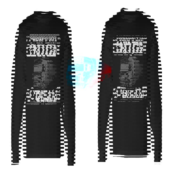 Camión Conductor Hombres Camioneros Camiones Camionero Camiseta de manga larga