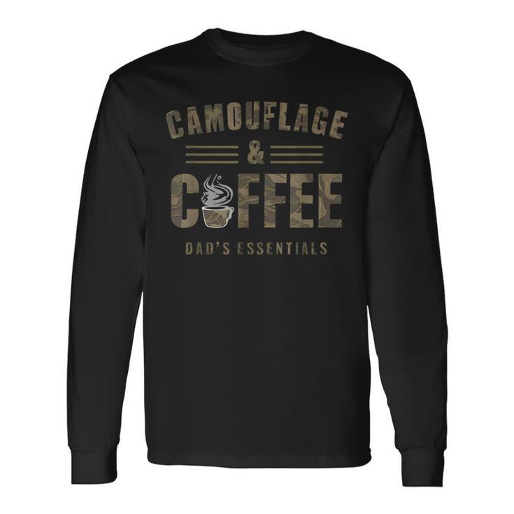 Camo & Coffee Dad's Essentials Fathers Day Present Long Sleeve T-Shirt