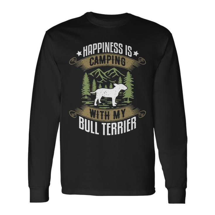 Camping With Bull Terrier Camp Lover Camping And Dogs Long Sleeve T-Shirt
