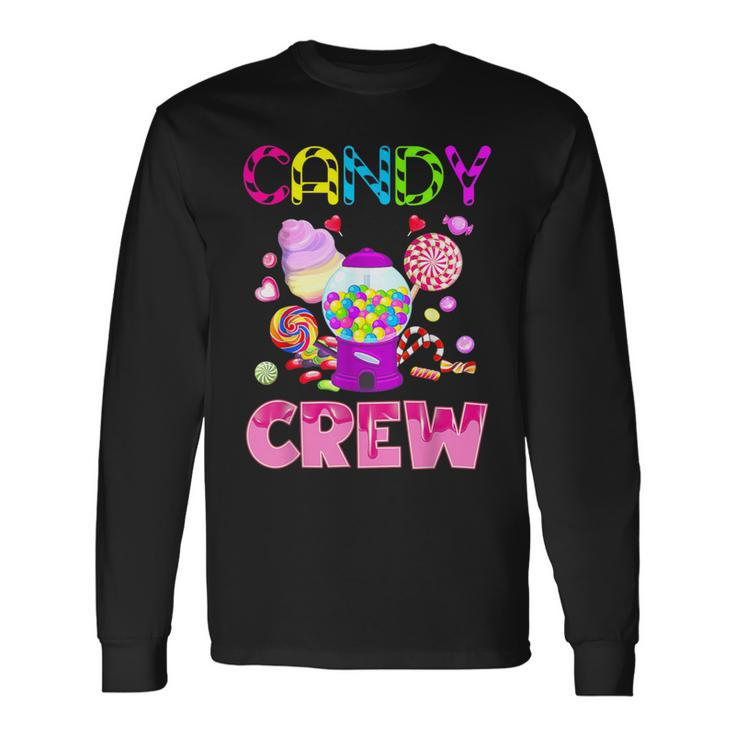 Candy Land Candy Crew Decorations Sweetie Candy Squad Long Sleeve T-Shirt