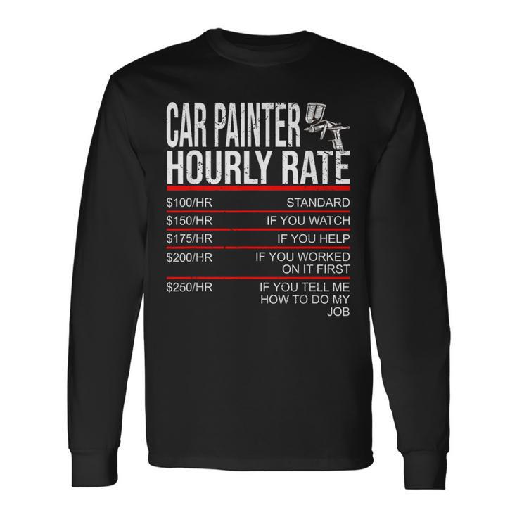 Car Painter Automotive Body Paint Long Sleeve T-Shirt