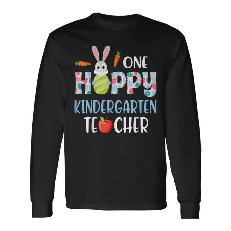 Carrot Bunny Happy Easter Day One Hoppy Kindergarten Teacher Long Sleeve T-Shirt