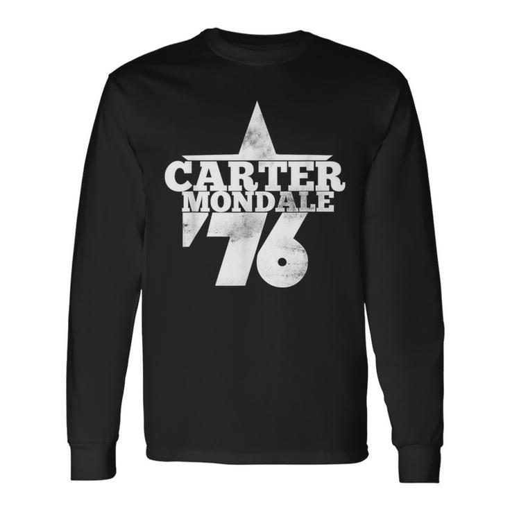 Carter Mondale 76 Jimmy Carter 1976 Vintage Long Sleeve T-Shirt